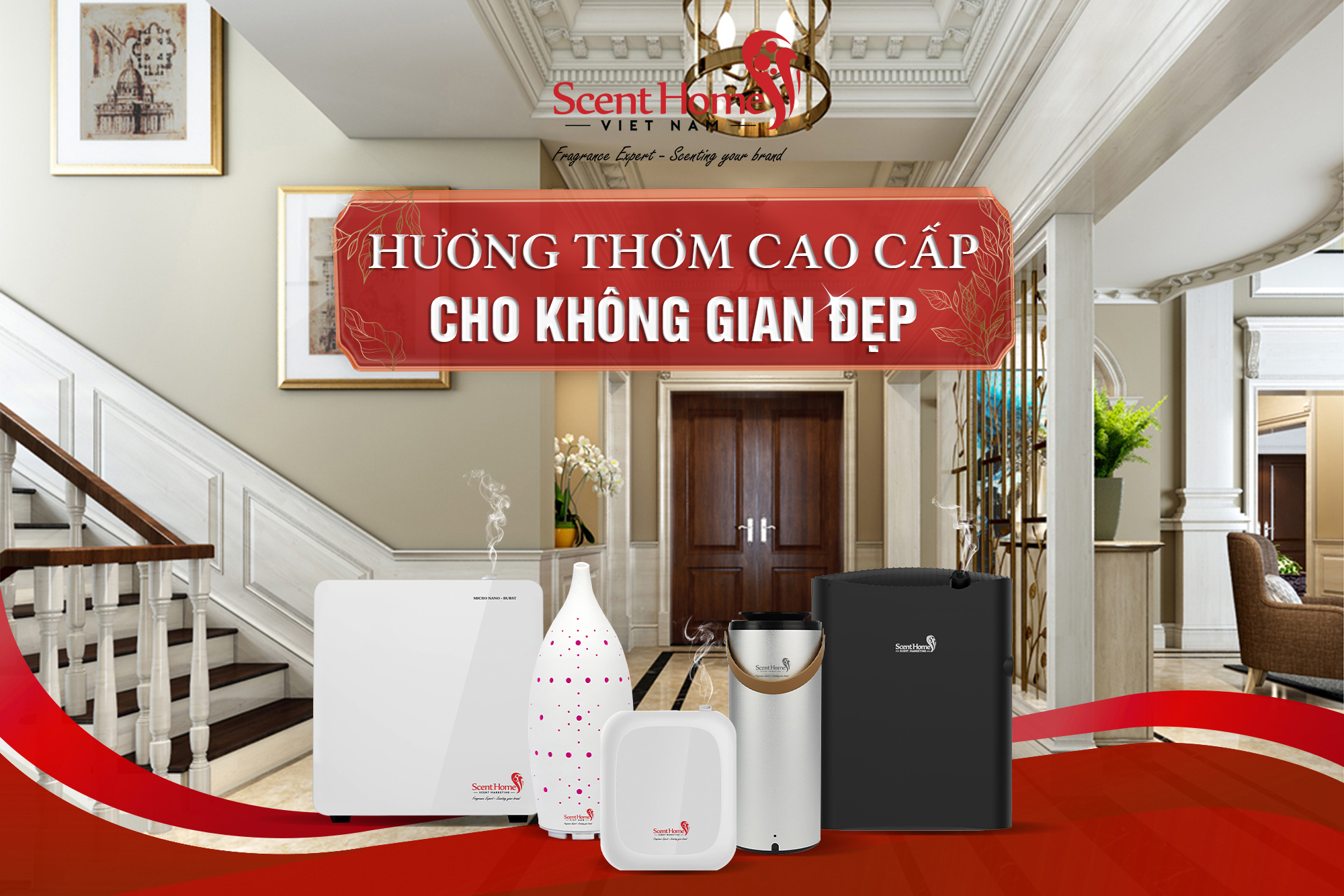 GIẢI PHÁP HƯƠNG THƠM SANG TRỌNG CHO CĂN HỘ - BIỆT THỰ